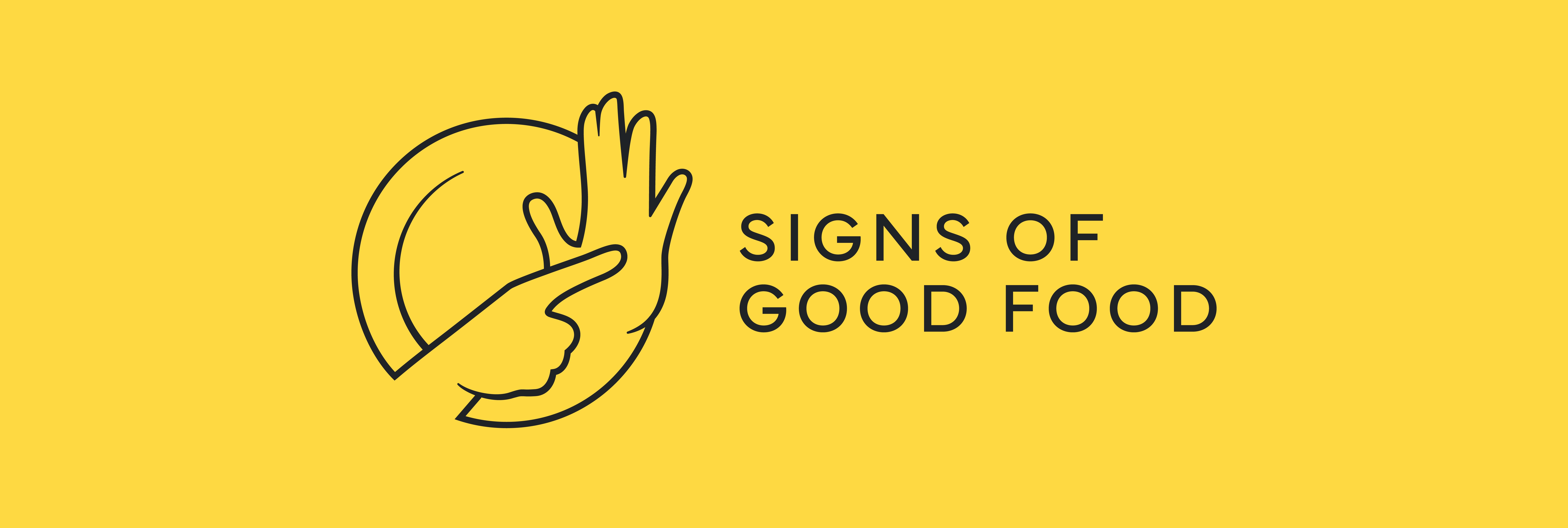 Signs of Good Food